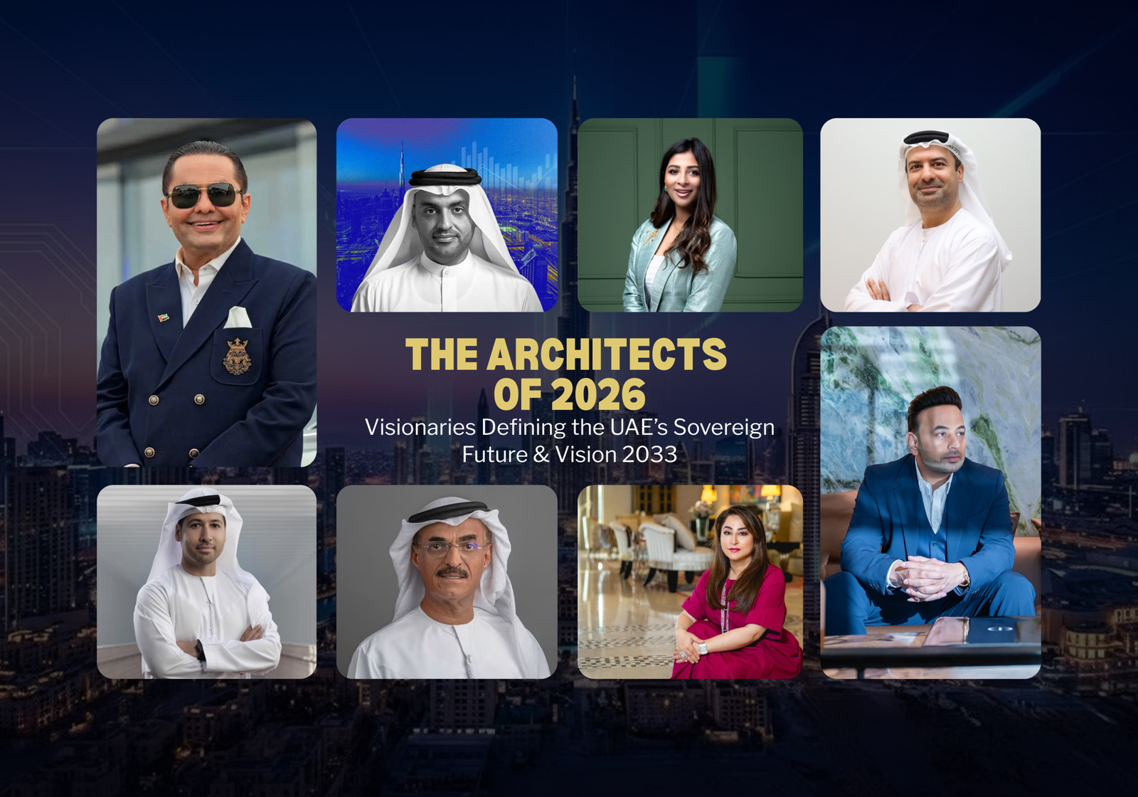 The Architects of 2026 list featuring Dubai skyline, symbolizing UAE Vision 2033 and the sovereign economic future.